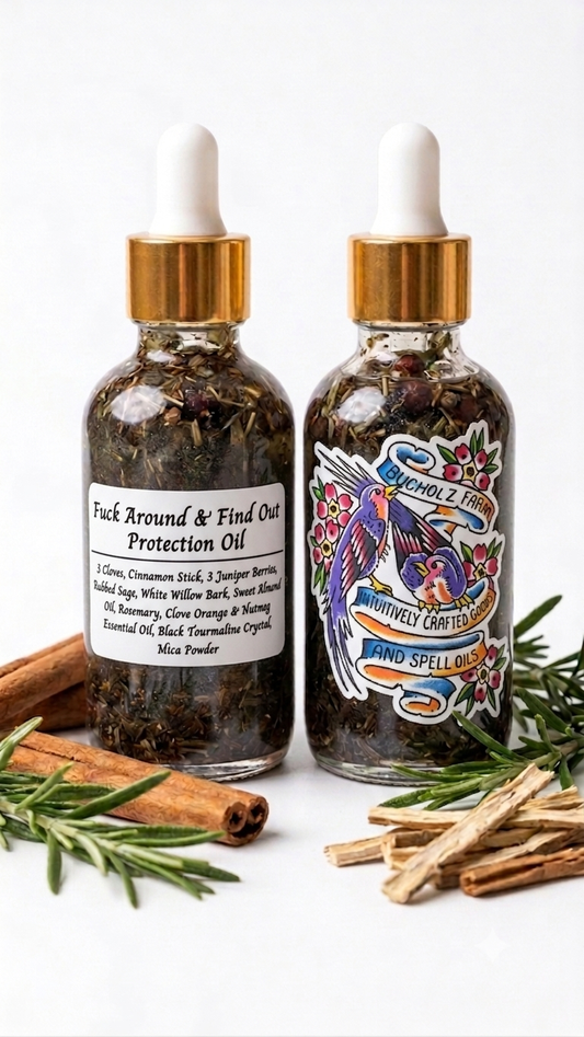 Fuck Around & Find Out - Protection Spell Oil